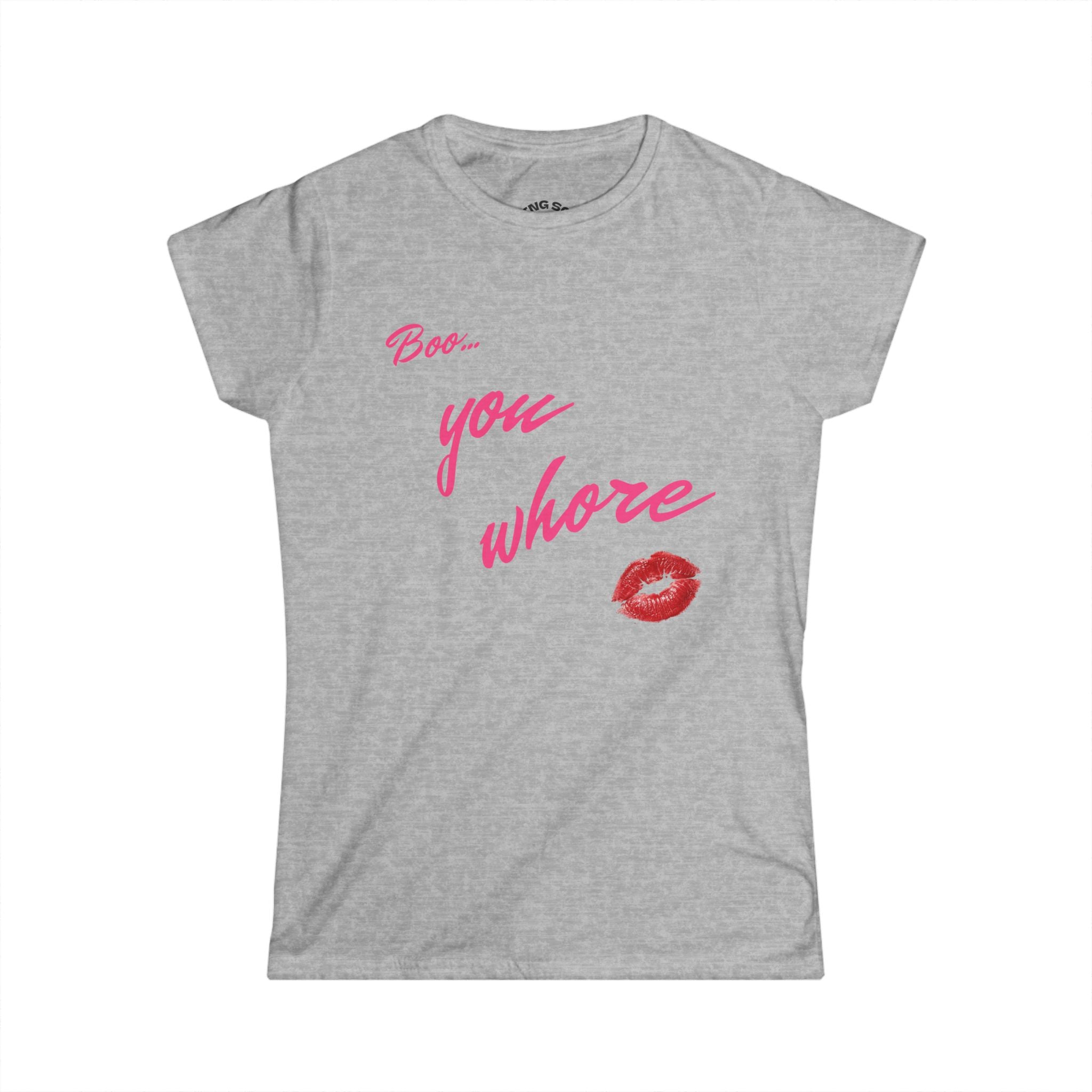 "Boo... You Whore" Tee
