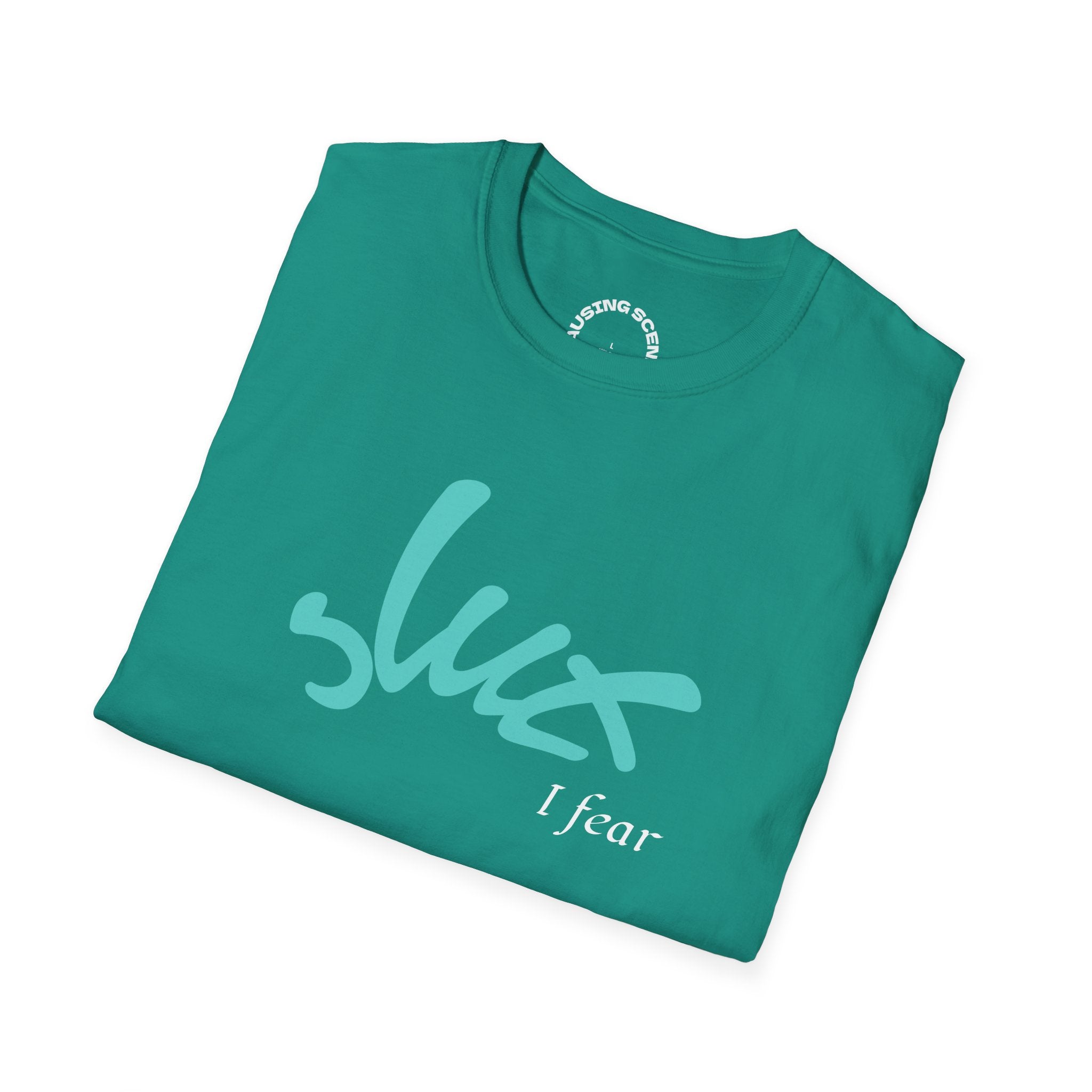 "Slut, I fear" Softstyle T-Shirt