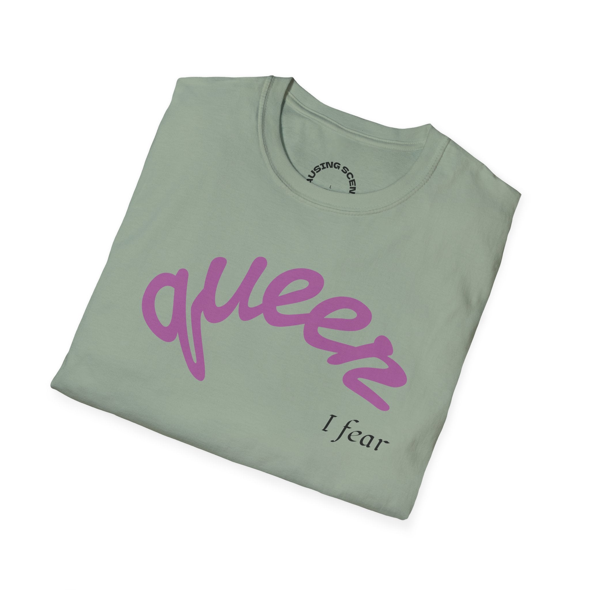 "Queer, I fear" Softstyle T-Shirt