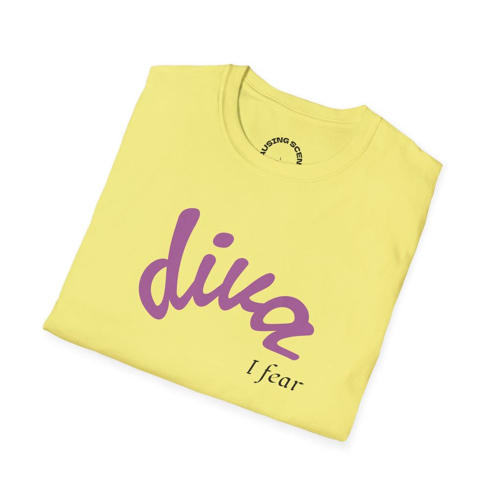 "Diva, I fear" Softstyle T-Shirt