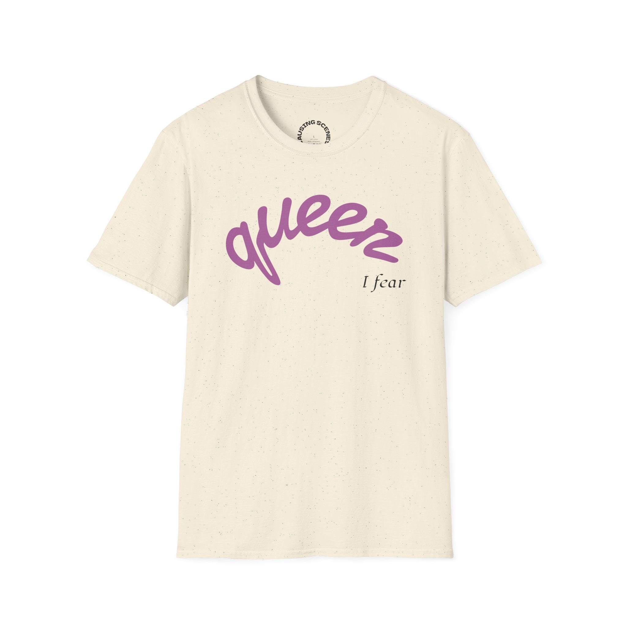 "Queer, I fear" Softstyle T-Shirt