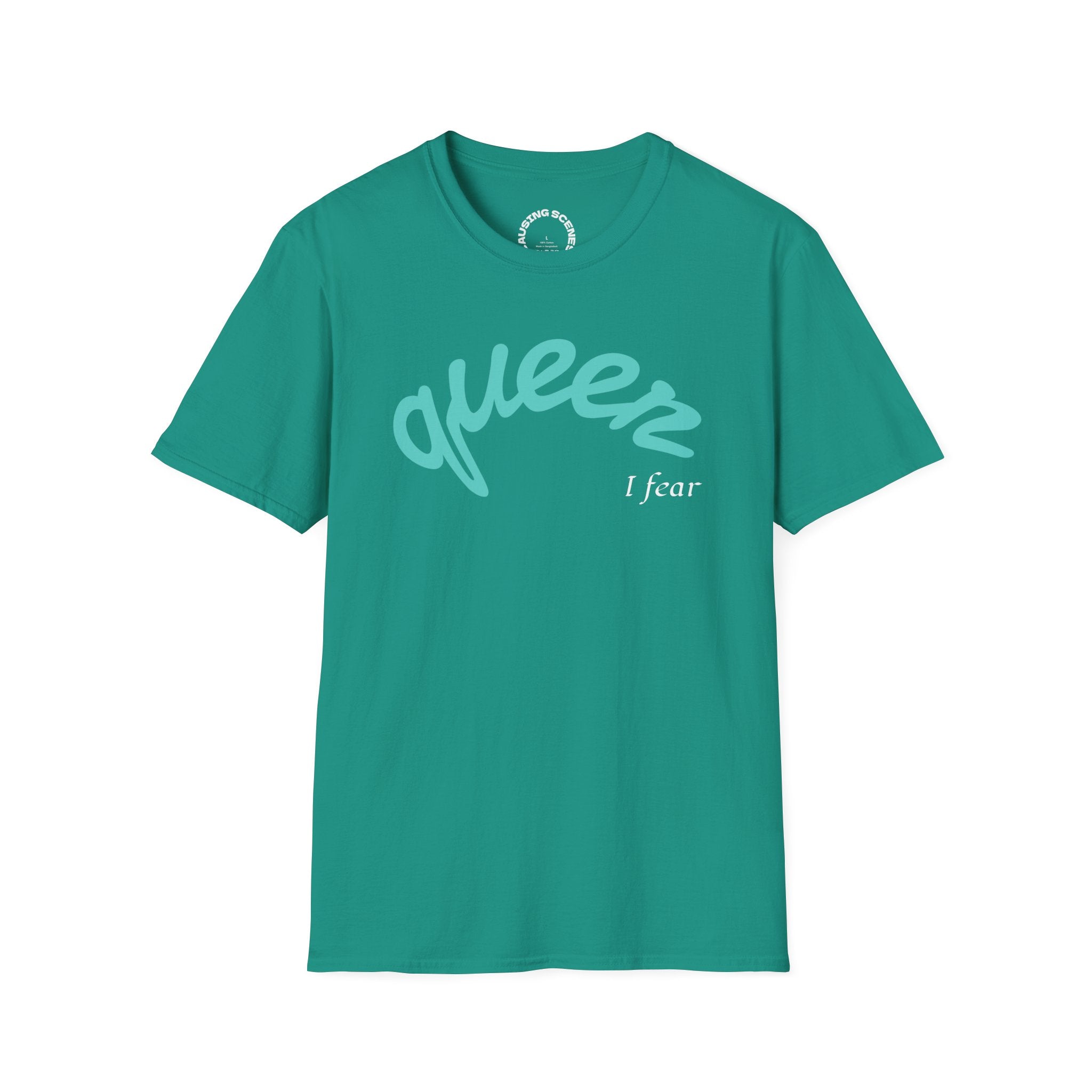 "Queer, I fear" Softstyle T-Shirt