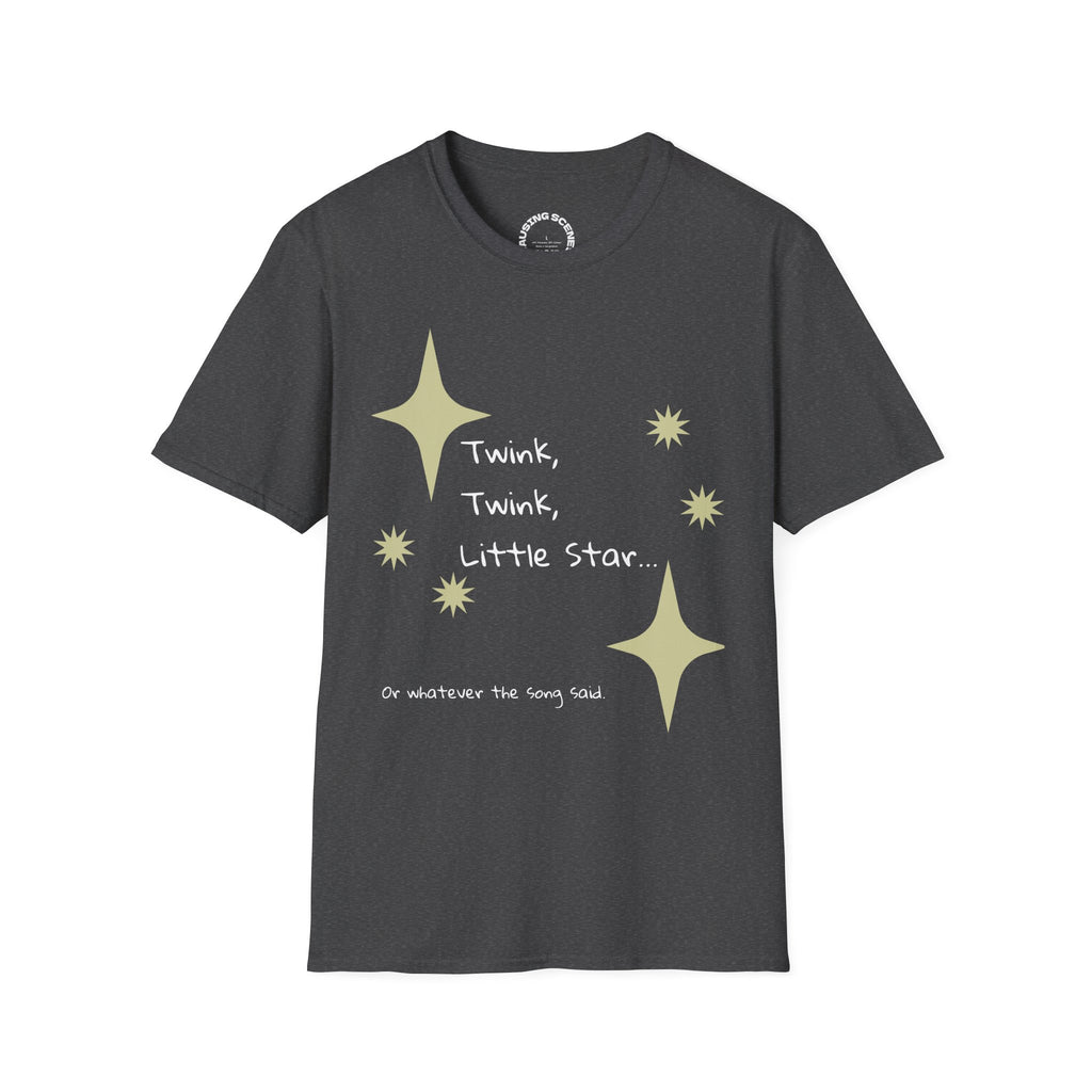 "Twink(le) Twink(le) Little Star" Tee