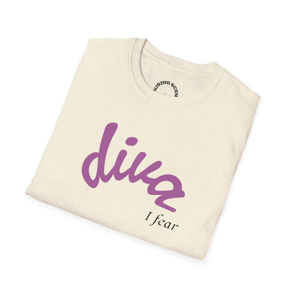 "Diva, I fear" Softstyle T-Shirt